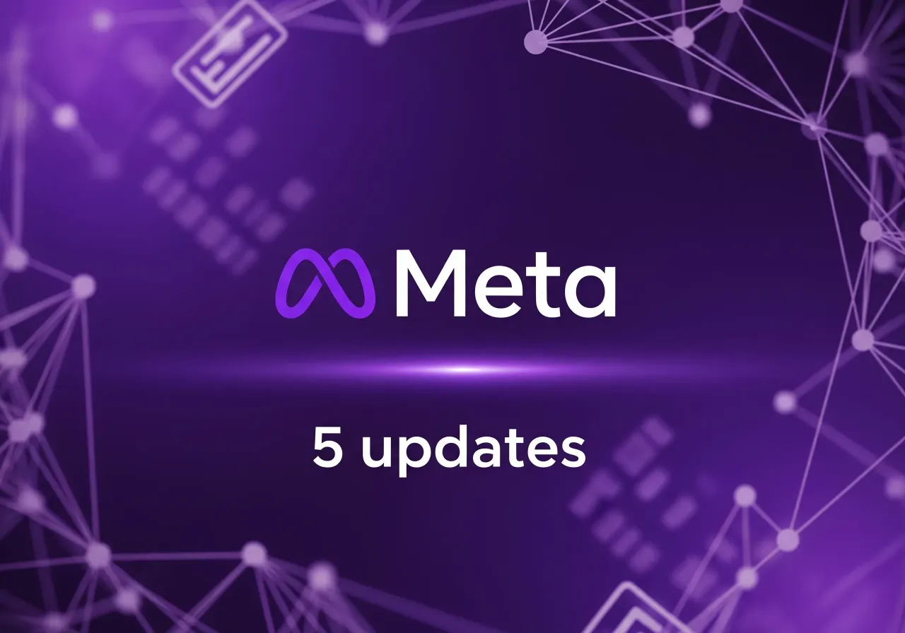Meta Ads 5 New Updates